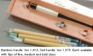 Bamboo handle Yen 1,418, Cell handle Yen 1,575. Each available with tips of fine, medium and bold sizes. glasspen4